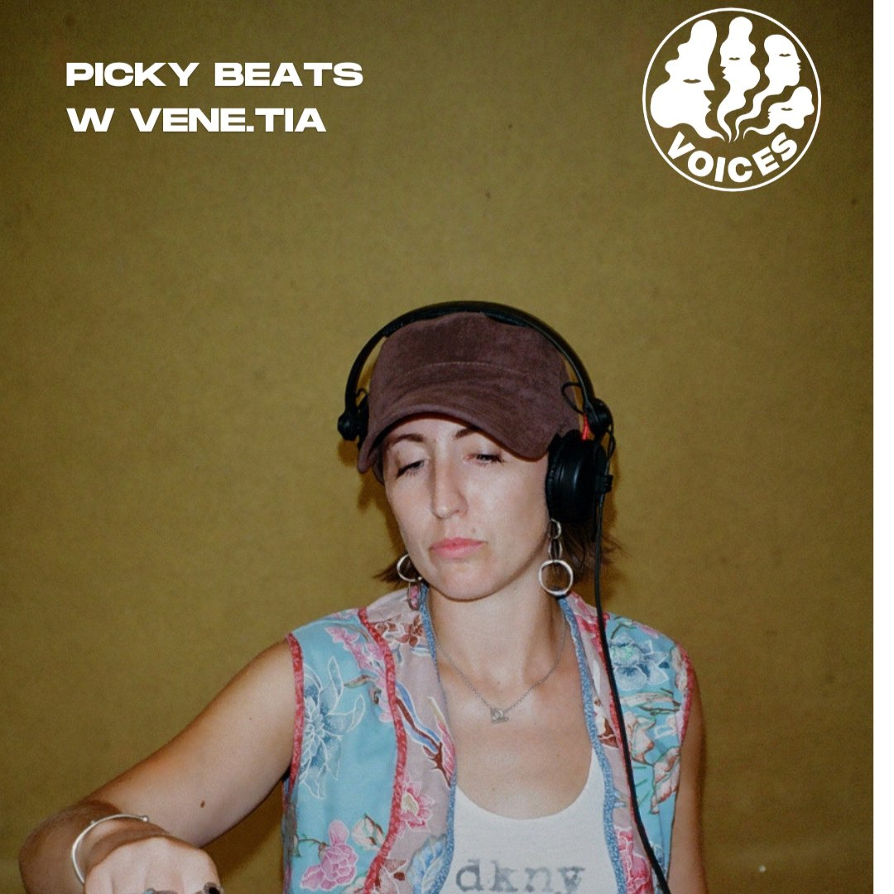 Picky beats w/ vene.tia - 14/07/26 - [Voices Radio]