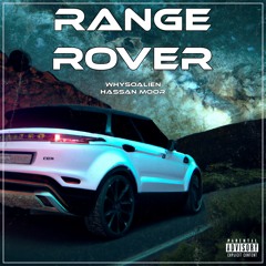 Range Rover ft. Hassan Moor