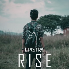 Rise | Prod. Epistra