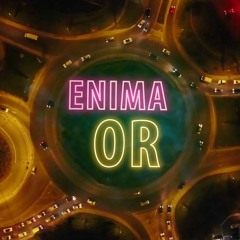 Enima - Or
