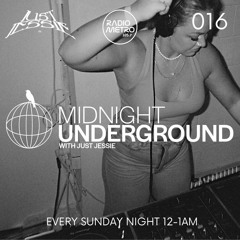 Midnight Underground 016 - 105.7 Radio Metro