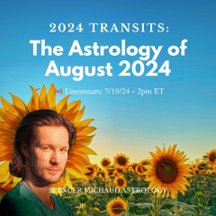 The Astrology of August 2024
