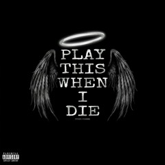 Play This When I Die