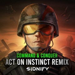 Command & Conquer - Act on Instinct Remix