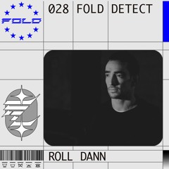 DETECT [028]  - Roll Dann