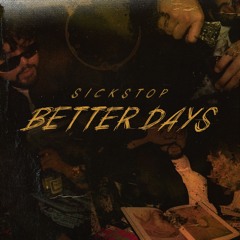Better Days