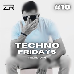 [SET] Techno Fridays #10 "The Return"