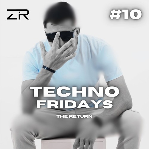 [SET] Techno Fridays #10 "The Return"