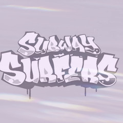 Subway Surfin’ - 2KASH x KS x Julezii