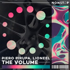 Piero Pirupa, LIONEEL - The Volume (radio edit)