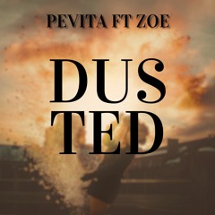 Dusted - Zoe Ft. Pevita