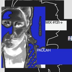 131 📡 Paulah (Plasma Radio)