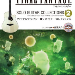 download PDF 📫 Final Fantasy Solo Guitar Collections Sheet Music Book With CD by unk