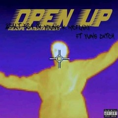 Open Up By 2Salt RSA. & Young K Mcflary Featuring. Yung Dutch & RenapeEntertainment.mp3