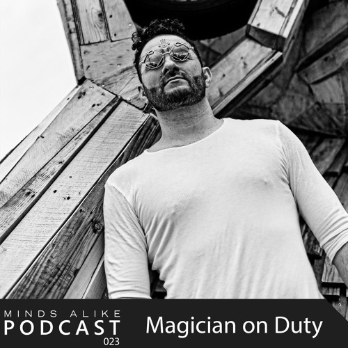 Podcast 023 with Magician on Duty