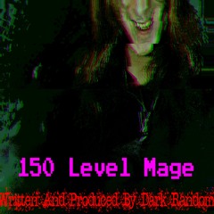 150 Level Mage