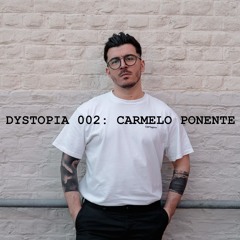 DYSTOPIA 002: CARMELO PONENTE