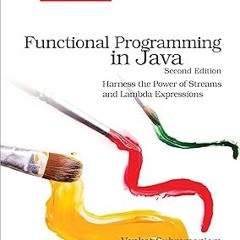 Functional Programming in Java BY: Venkat Subramaniam (Author) *Online%