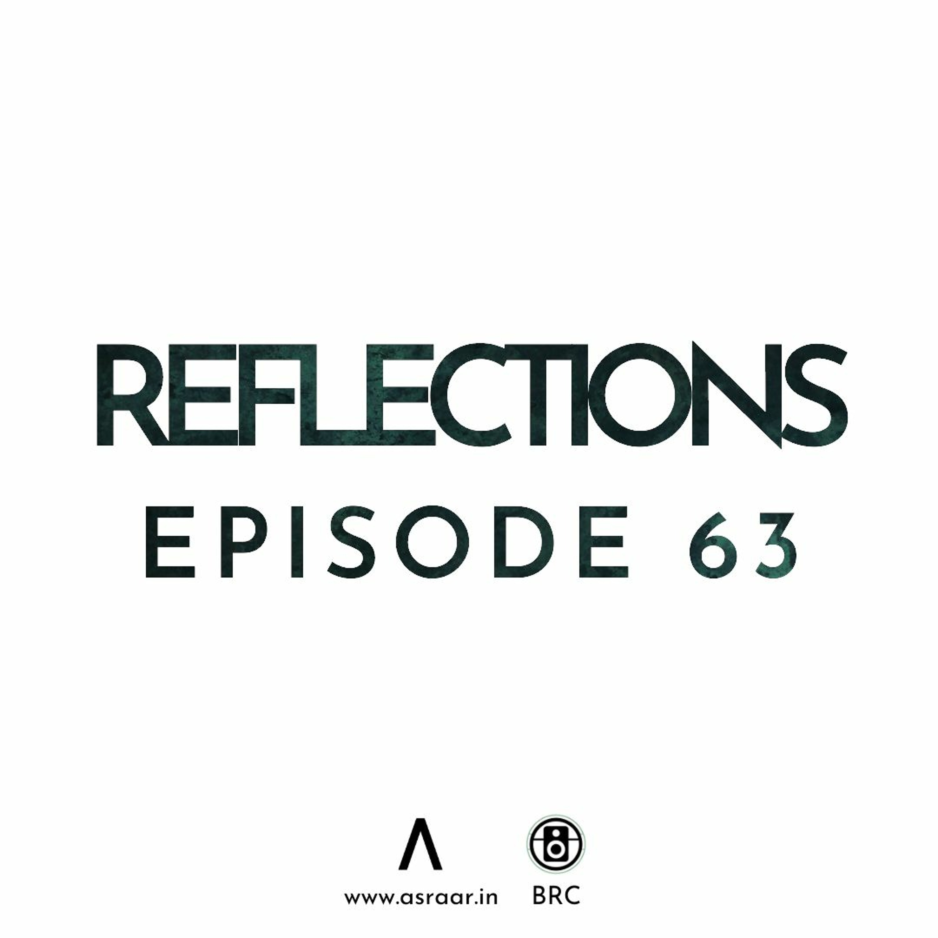 Reflections with Asraar