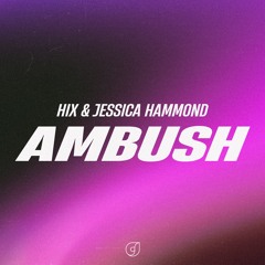Ambush (with Jessica Hammond)