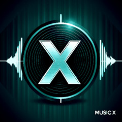 MUSIC X RADIO SHOW EPISODE 2