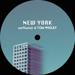 Tom Wigley & surfbored. - New York