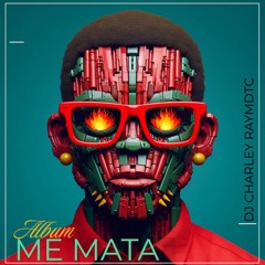 DJ Charley Raymdtc: Album Me Mata