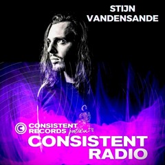 Consistent Radio feat. STIJN VANDENSANDE (Week 49 - 2024 1st hour)