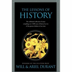 The Lessons of History by Will Durant & Ariel Durant