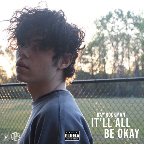 It'll All Be Okay -Ray Rockman