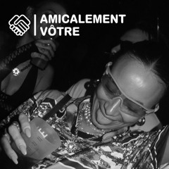 AMICALEMENT VÔTRE W/ LUA FOR N10.AS