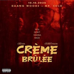 Creme Brûlée (Prod. DEVLONBEATS)
