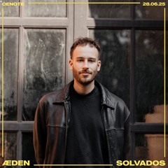 SOLVADOS - ÆDEN, BERLIN I 28.06.25