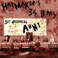 AnNi | Live @ HatMaKer’s 34. BDay