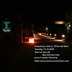 DJ Chris van Deer @ Techno Connection Radio  / Frequency room #5 13.10.2020