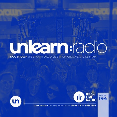 mareado cansado al revés Stream Doc Brown // Unlearn:Radio #144 (Live From Groove Cruise Miami) by  Unlearn:Records | Listen online for free on SoundCloud