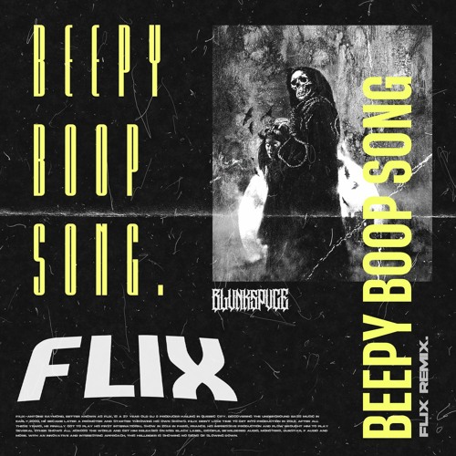 BLVNKSPVCE - Beepy Boop Song (FLIX REMIX) FREE DOWNLOAD