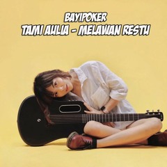 Tami aulia - Melawan restu ( Cover )♥