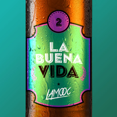 Lamooc - La Buena Vida #2 (Latin Tech House)