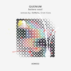 Quenum - Bolero Soul (DeWalta's Interstellar Mix)