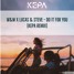 W&W X Lucas & Steve - Do It For You (Kepa Remix)