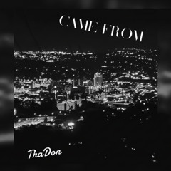 CAME FROM REMASTERED