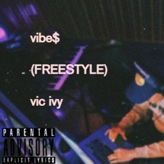 Vibe$(freestyle) (Prod. Logic)