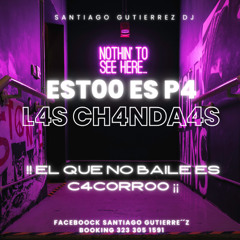 EST00 ES P4 LAS CH4NDA4S🐾🐕‍🦺   !! EL QUE N00 BA1L3 ES C4C0RR0000 ¡¡ XXXDJSANTOAGOGUTIERREZ