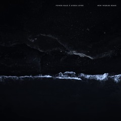 POWER-HAUS – NEW WORLDS [AYDEN LOYDE REMIX]