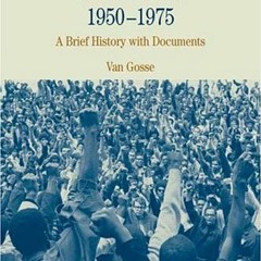 [Get] EPUB KINDLE PDF EBOOK The Movements of the New Left, 1950-1975: A Brief History with Documents