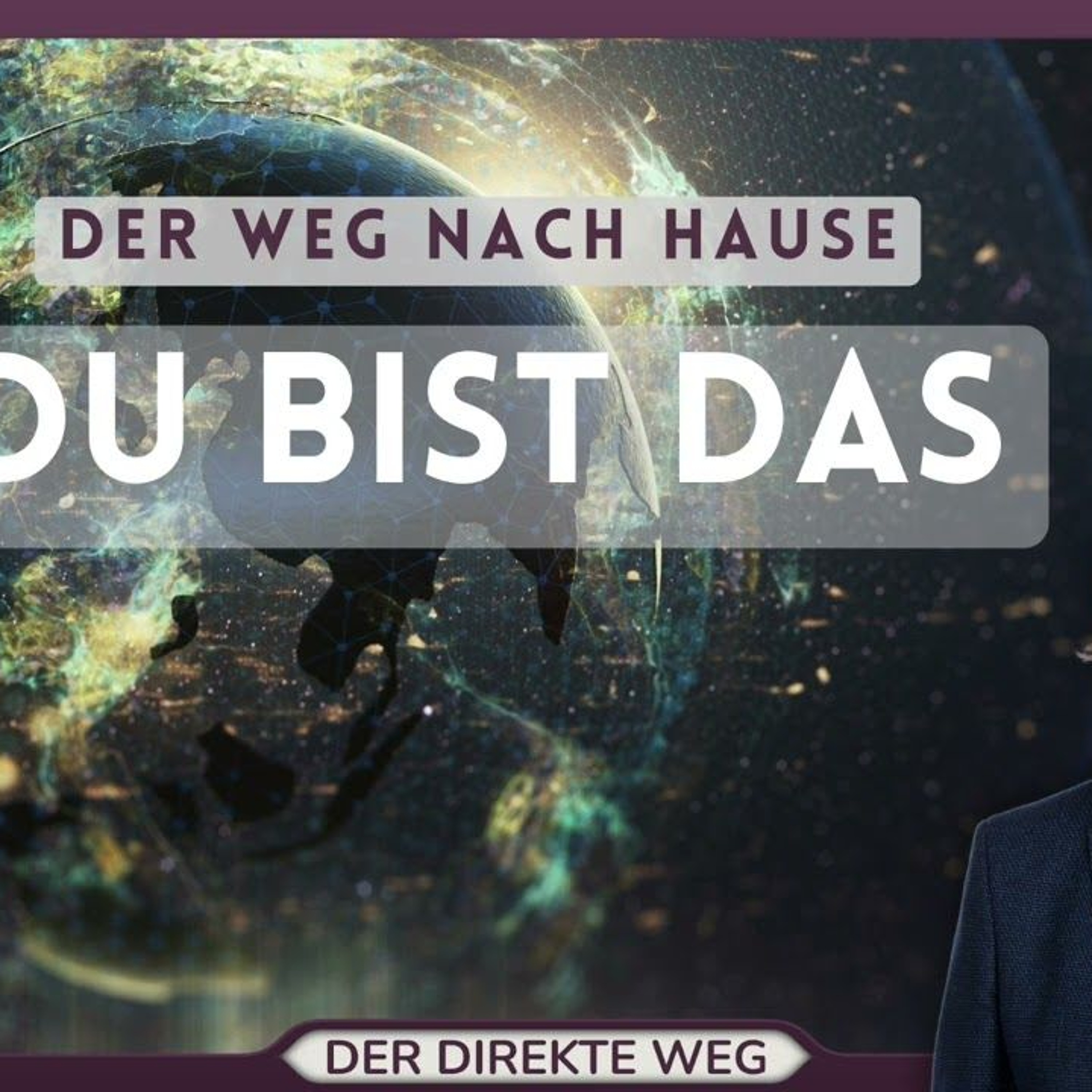 Gottfried Sumser - DER DIREKTE WEG - Ein Kurs in Wundern