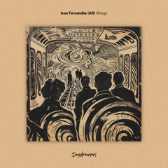 DAY111 | Ivan Fernandez (AR) - Mirage [Daydreamers]