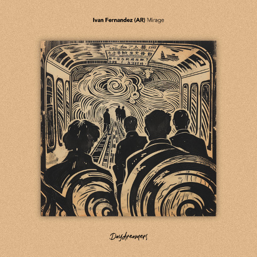 DAY111 | Ivan Fernandez (AR) - Mirage [Daydreamers]
