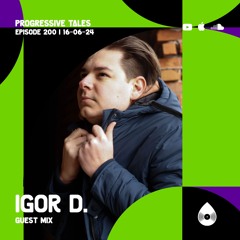 200 Special Mix I Progressive Tales with Igor D.